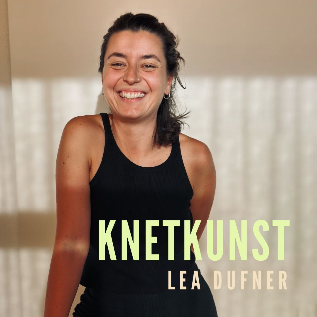 Lea - Besitzerin von Knetkunst Massage